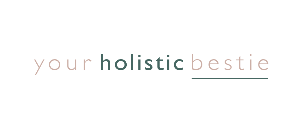 your holistic bestie